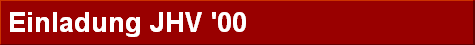 Einladung JHV '00