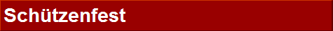 Sch�tzenfest